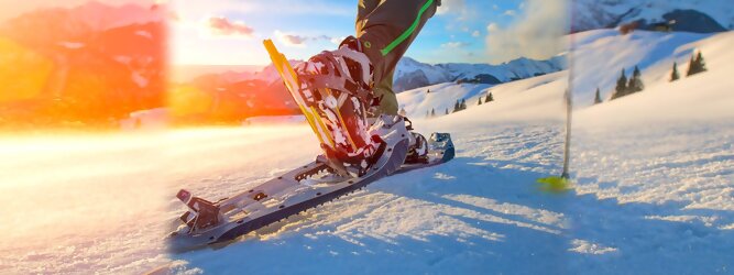Trip Anti Stress - Schneeschuhwandern in Tirol ist gesund und schonend für Gelenke. Perfektes Ganzkörpertraining. Leichte Strecken, anspruchsvolle Routen & die schönsten Touren